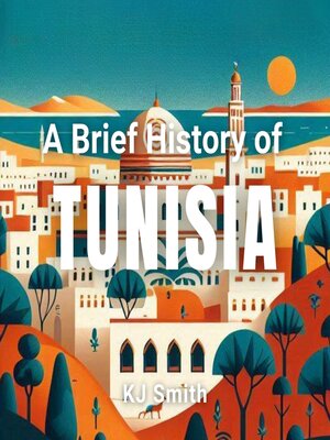 cover image of A Brief History of Tunisia